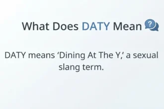 What Does DATY Mean