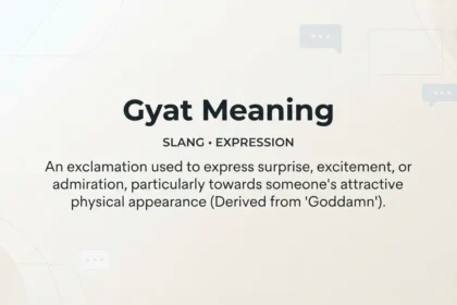 Gyat Meaning