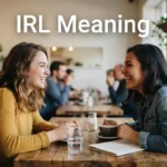 Irl Meaning