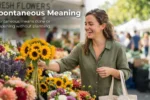 Spontaneous Meaning