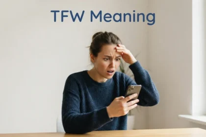 Tfw Meaning