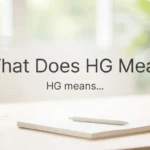 What Does HG Mean