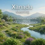 Xanadu Meaning