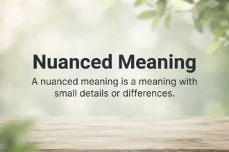 Nuanced Meaning